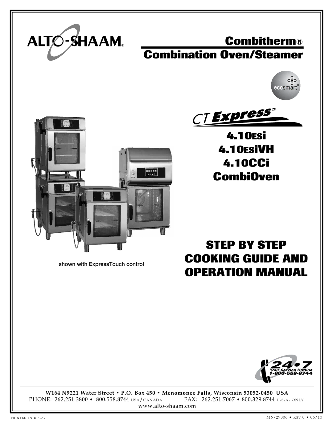 Alto-Shaam 4.10ESiVH, 4.10esi operation manual Shown with ExpressTouch control, Phone 262.251.3800 800.558.8744 USA/CANADA 