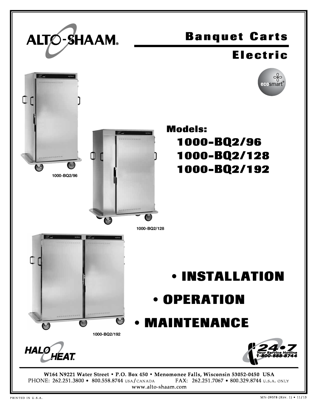 Alto-Shaam 1000-BQ2/192 manual Installation, Operation, Maintenance, PHONE 262.251.3800 800.558.8744 USA/CANADA, Models 