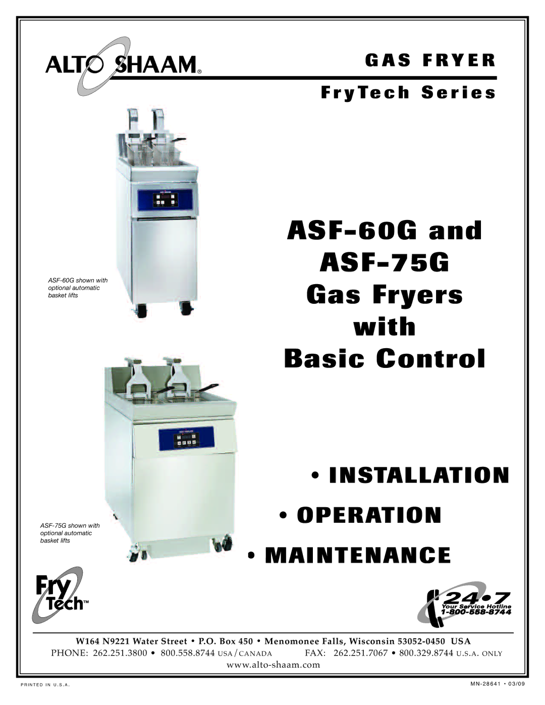 Alto-Shaam FryTech Series manual ASF- 60G AS F-75G Gas Fryers With Basic Control, Stal Lation Operation Maint Enanc E 