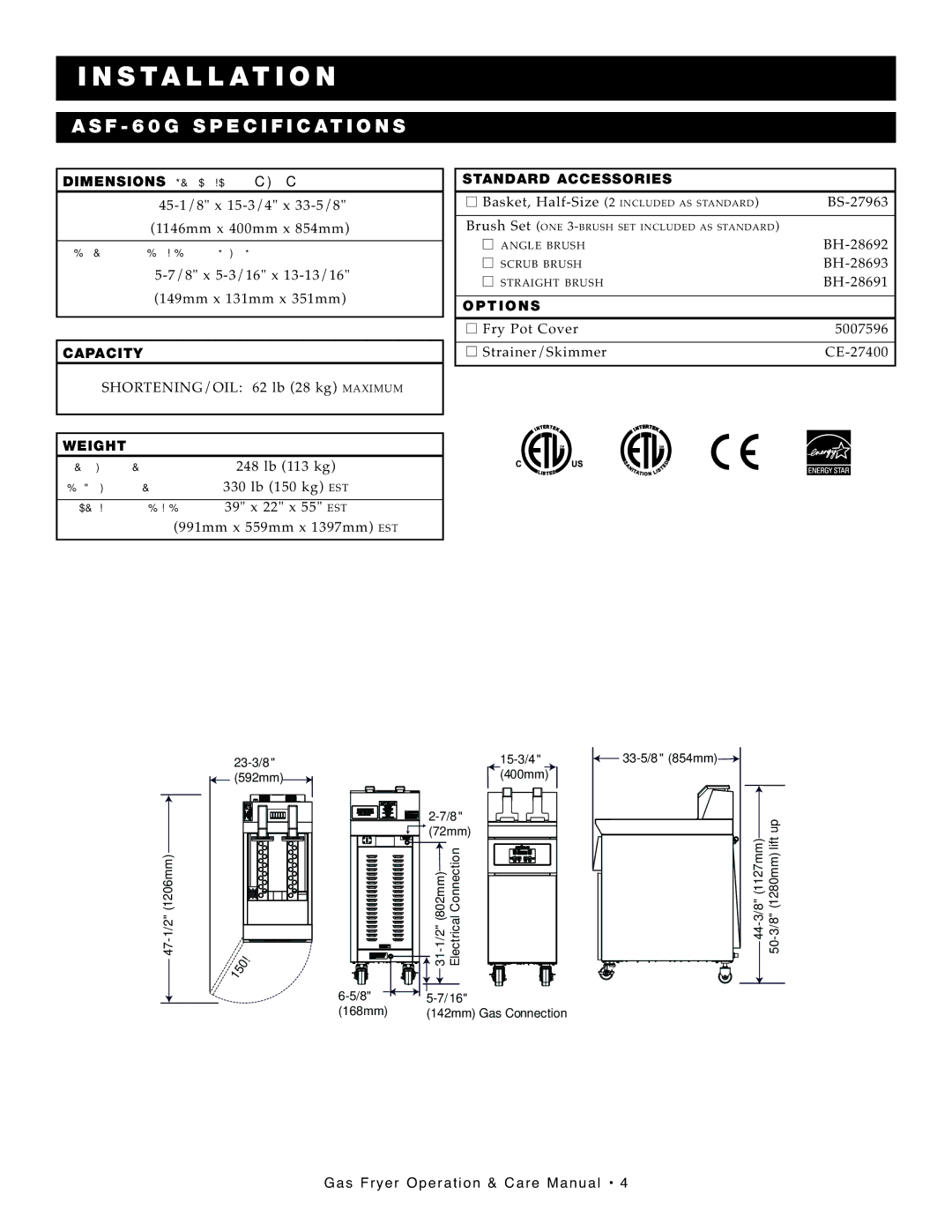 Alto-Shaam FryTech Series manual AS F-60G SPE Cifica TIO NS, Dimen Sions EXT ERI or H x W x D 