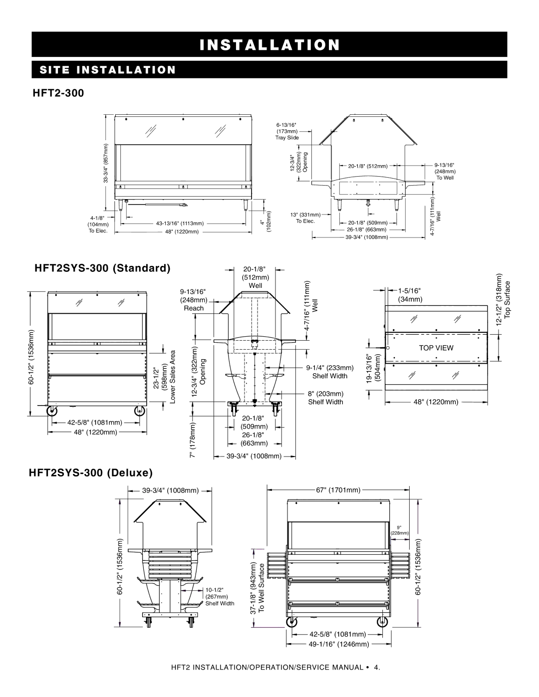 Alto-Shaam HFT2-400, HFT2-300, HFT2SYS-400, HFT2-500, HFT2SYS-500 manual HFT2SYS-300 Standard 