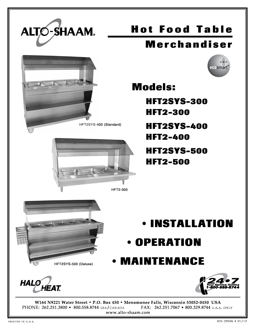 Alto-Shaam HFT2-300 manual Installation, Operation, Maintenance, PHONE 262.251.3800 800.558.8744 USA / CANADA, Models 