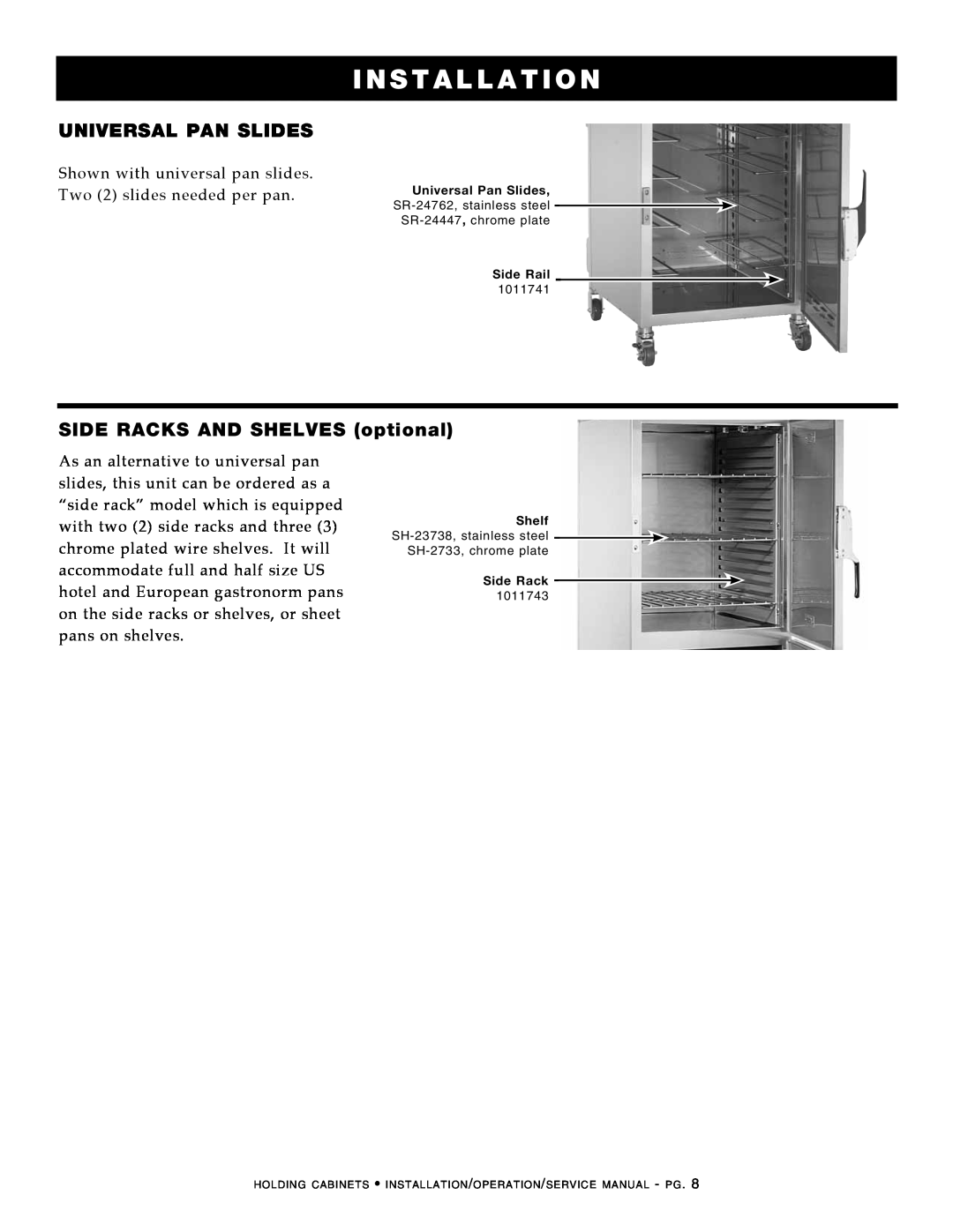 Alto-Shaam 500-S Universal Pan Slides, SIDE RACKS AND SHELVES optional, Two 2 slides needed per pan, Inst A L L A Tio N 