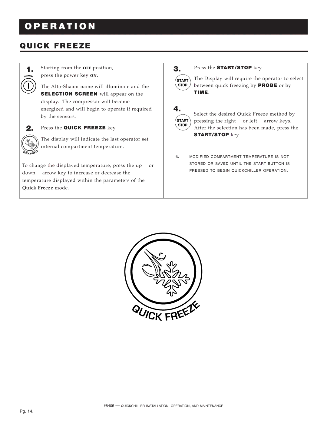 Alto-Shaam QC-50 REMOTE, QC-3, QC-100 REMOTE, QC-40, QC-20 manual I C K F R E E Z E, START/STO P key 