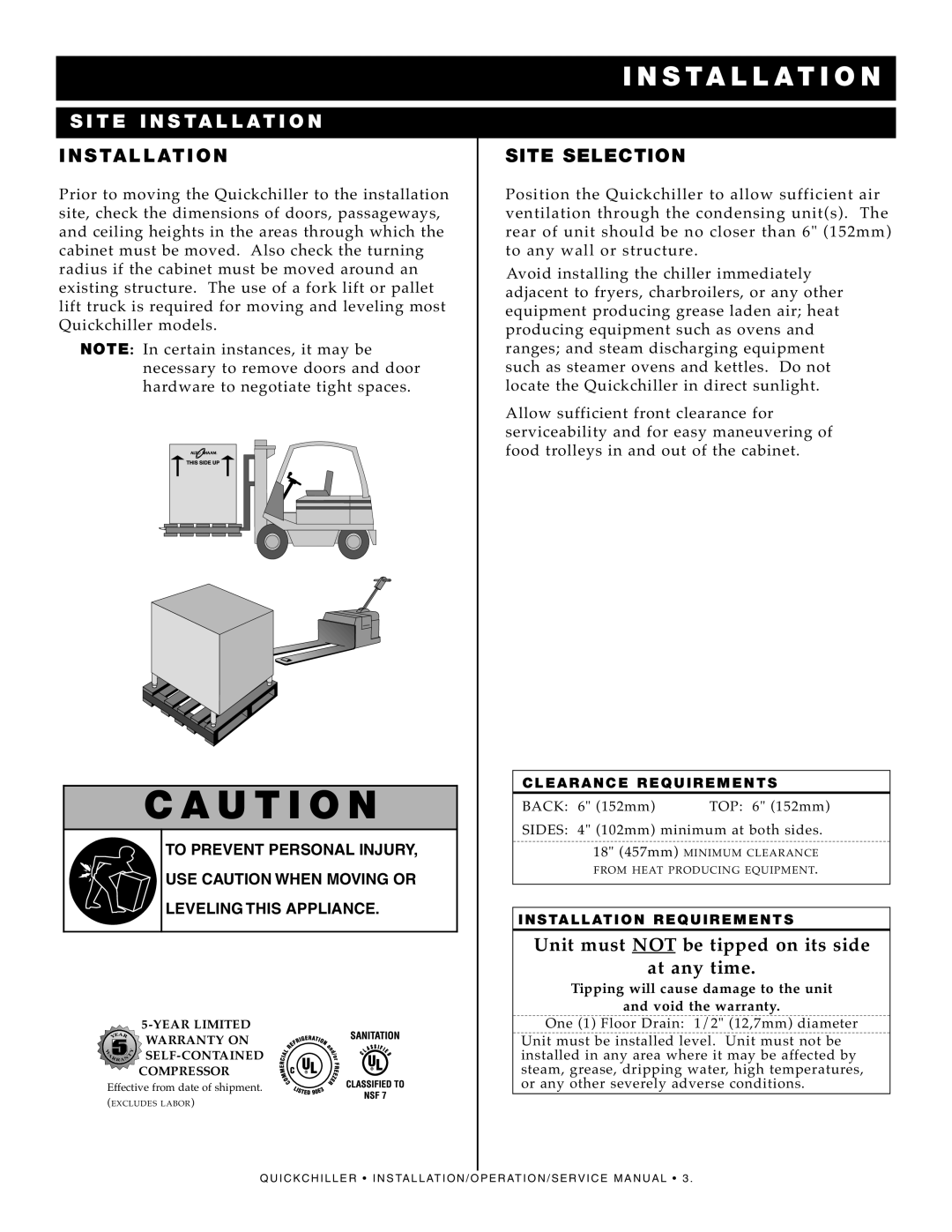 Alto-Shaam QC-50 INS Tallatio N, Inst ALL Ation, Site Selection, Tipping will cause damage to the unit Void the war ranty 