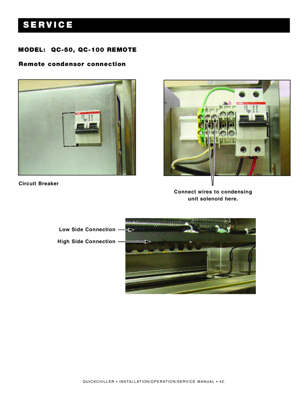 Alto-Shaam QC-50 REMOTE, QC-3, QC-100 REMOTE, QC-40, QC-20 manual Model QC-50, QC-100 Remote, Remote condensor con nection 