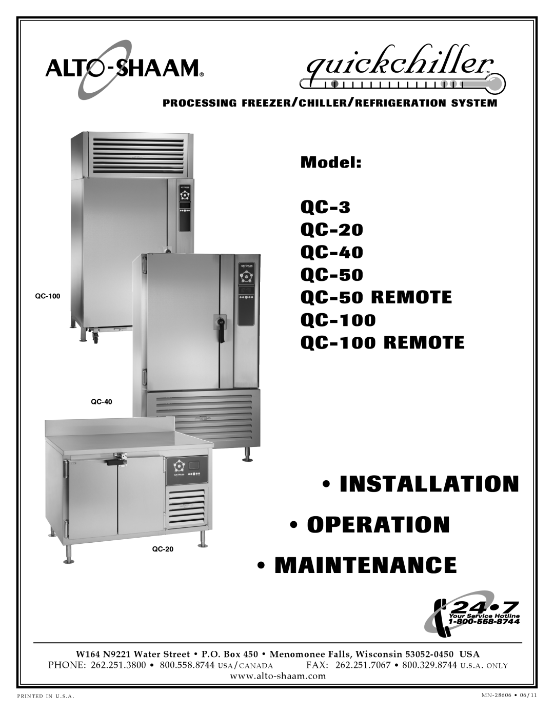 Alto-Shaam QC-3/QC-20/QC-40/QC-50/QC-50 Remote/QC-100/Qc-100 Remote manual Installation, Operation, Maintenance, Model 
