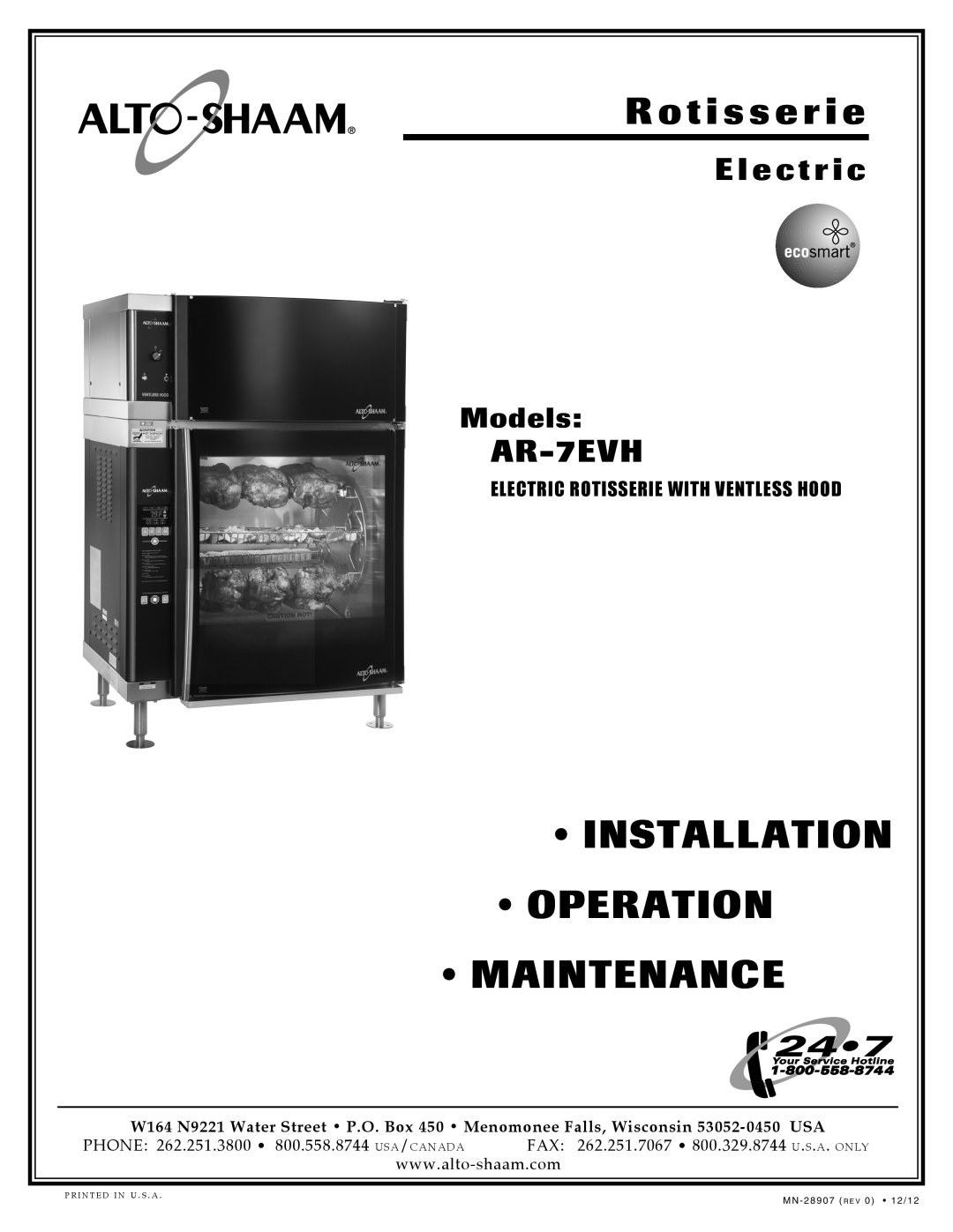 Alto-Shaam rotisserie electric with ventless hood manual Installation Operation Maintenance, R o t i s s e r i e, AR-7EVH 