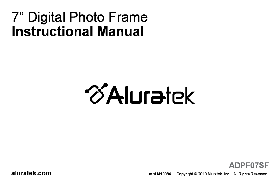 Aluratek ADPF07SF manual aluratek.com, 7” Digital Photo Frame, Instructional Manual 