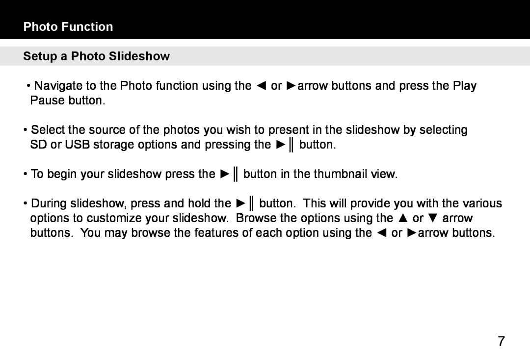 Aluratek ADPF07SF manual Photo Function, Setup a Photo Slideshow 