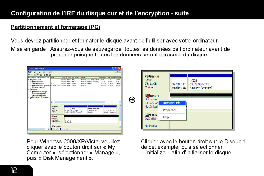 Aluratek AHDURS350F manual Conﬁguration de l’IRF du disque dur et de l’encryption suite, Partitionnement et formatage PC 