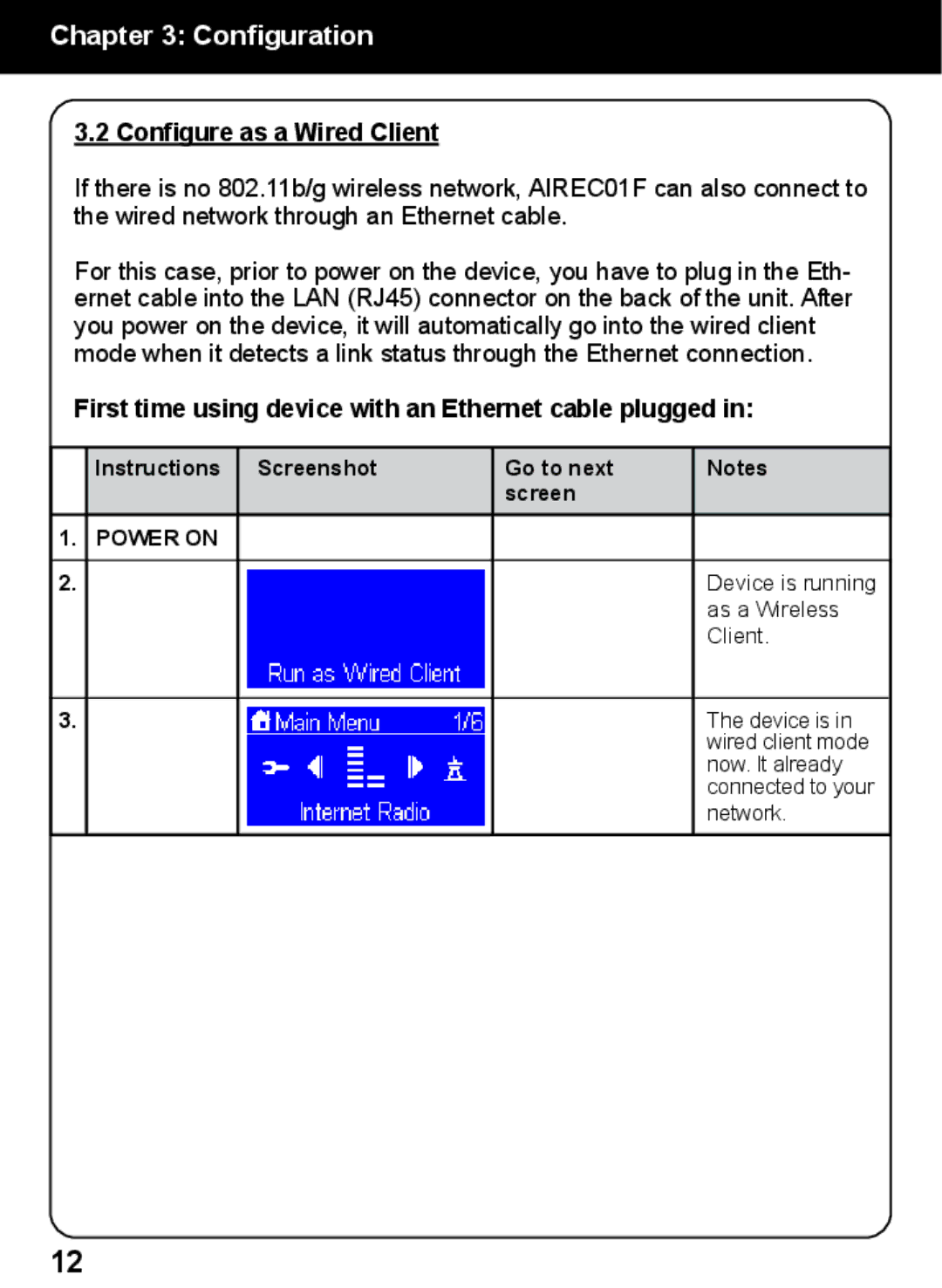 Aluratek AIREC01F manual Configure as a Wired Client, First time using device with an Ethernet cable plugged 