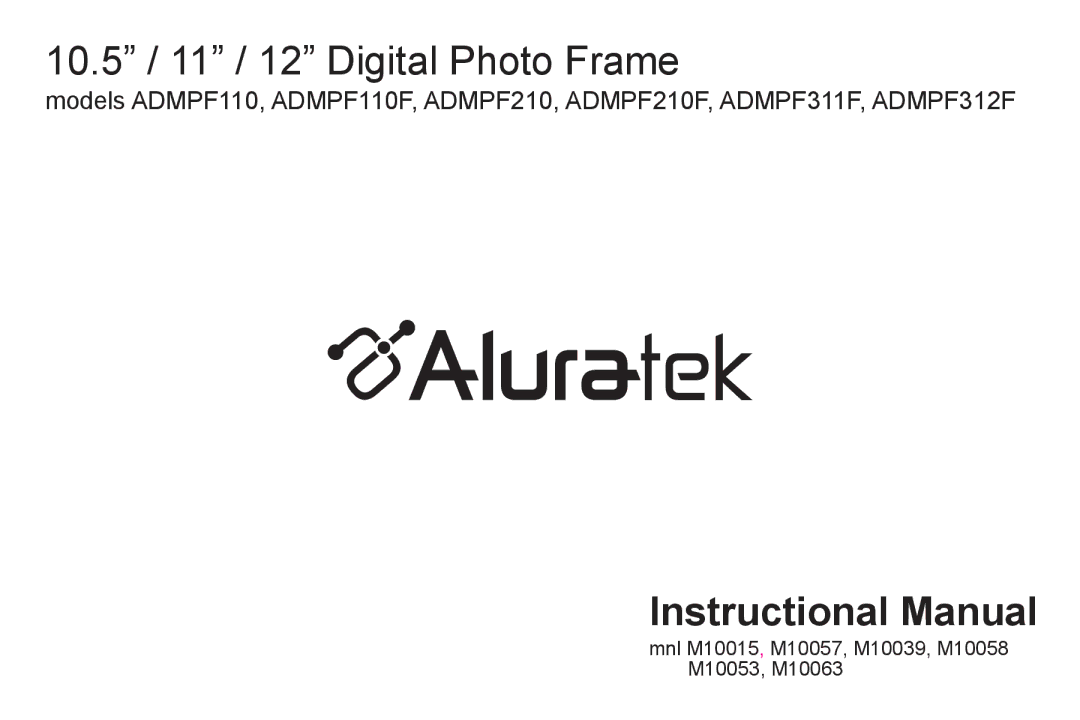 Aluratek M10058, M10063, M10053, M10057, M10039, M10015 manual Instructional Manual 