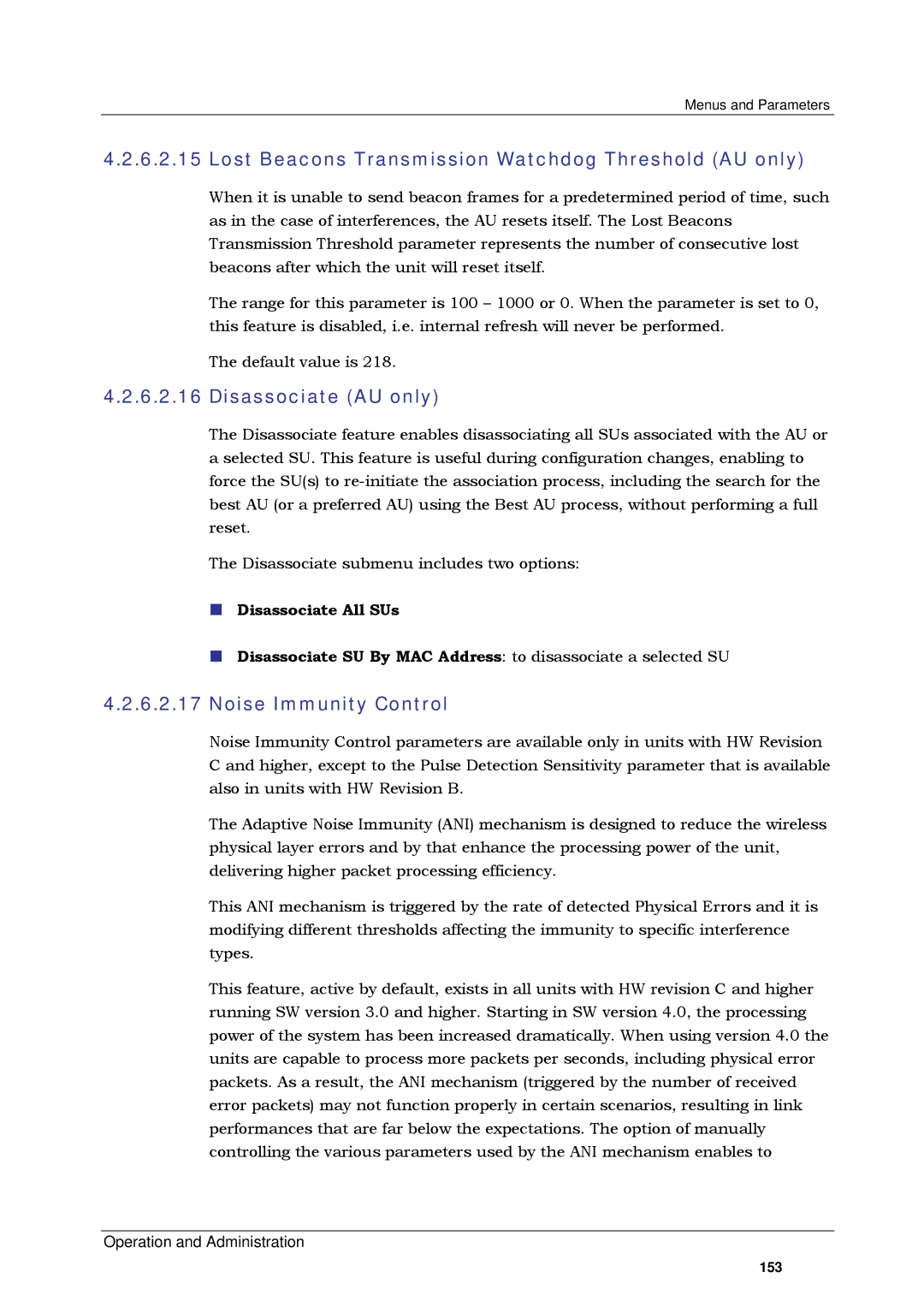 Alvarion SW VERSION 5.1 Lost Beacons Transmission Watchdog Threshold AU only, Disassociate AU only, Noise Immunity Control 