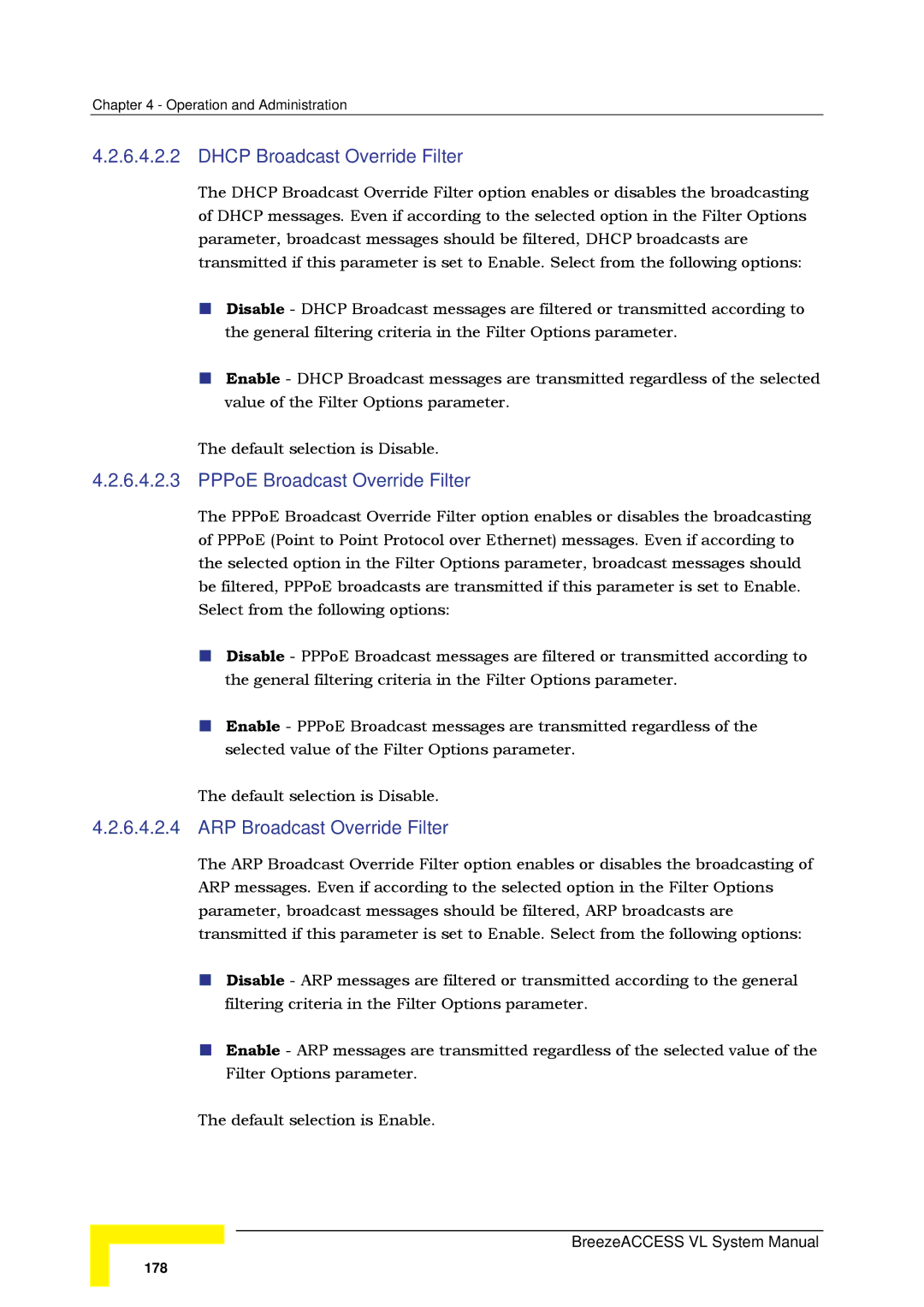 Alvarion SW VERSION 5.1 Dhcp Broadcast Override Filter, PPPoE Broadcast Override Filter, ARP Broadcast Override Filter 