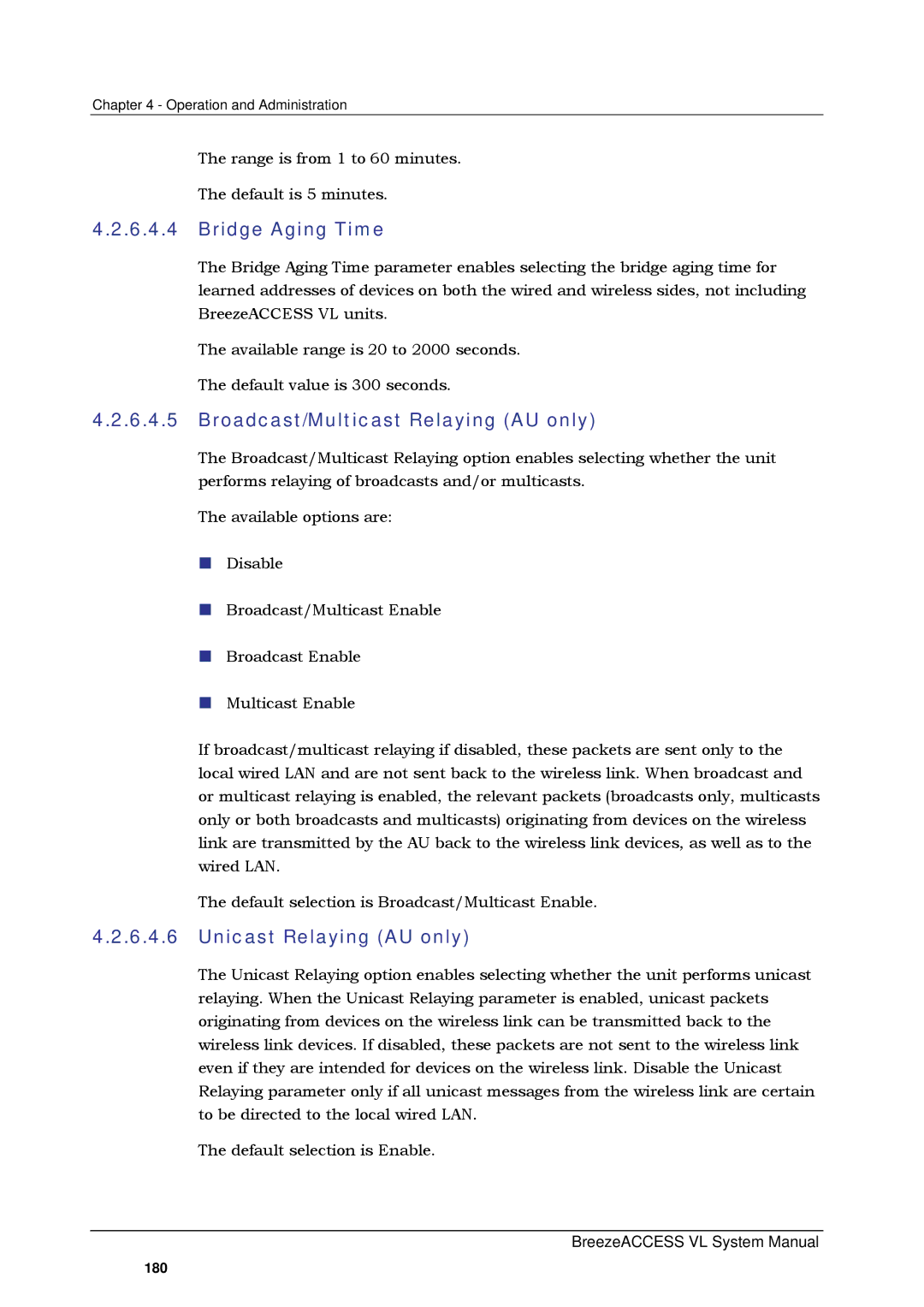 Alvarion SW VERSION 5.1 system manual Bridge Aging Time, Broadcast/Multicast Relaying AU only, Unicast Relaying AU only 