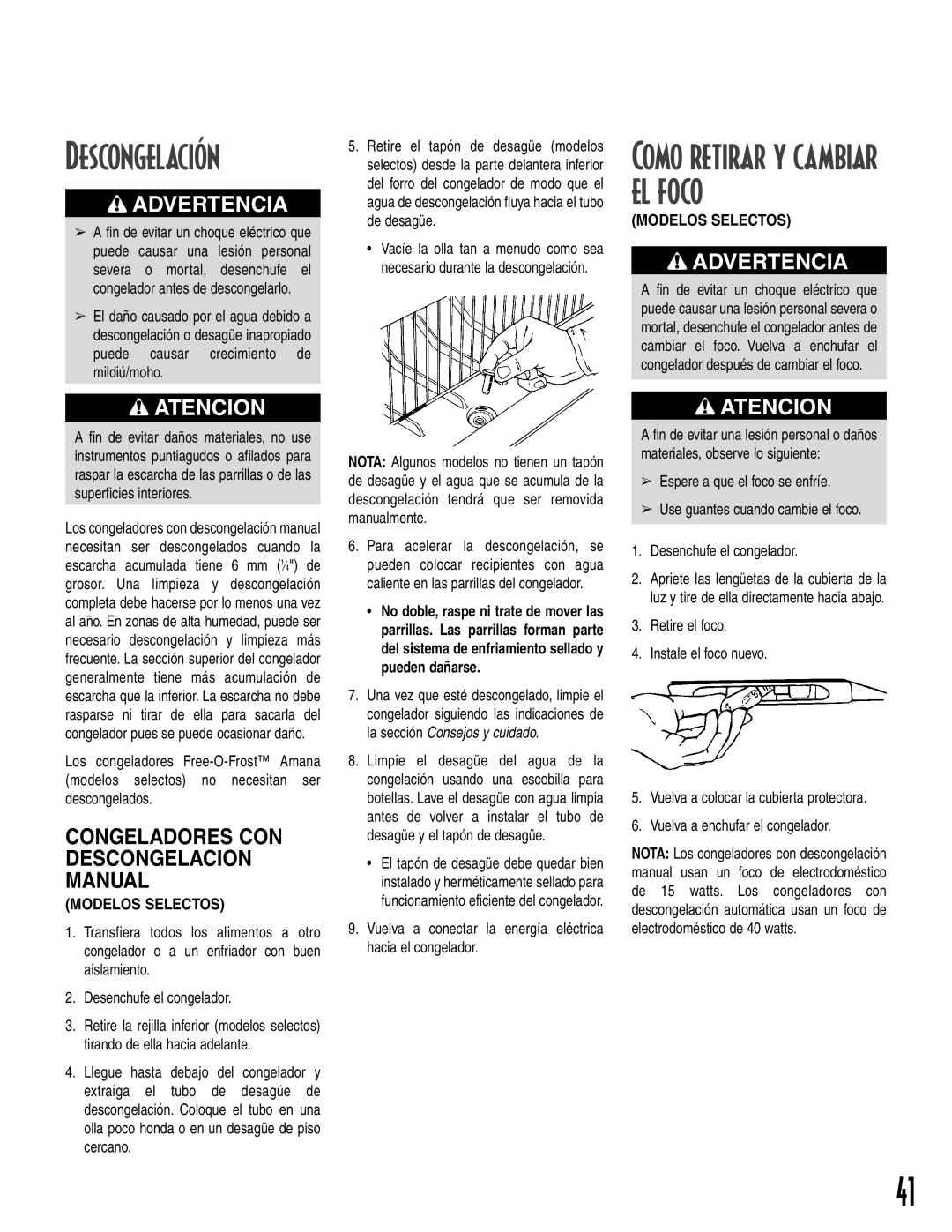 Amana 1-82034-002 owner manual Descongelación, Como retirar y cambiar el foco 