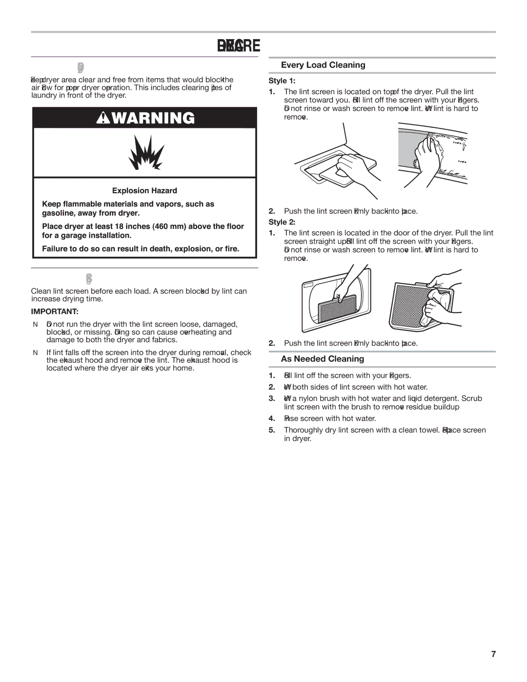 Amana 1W10287572A warranty Dryer Care, Cleaning the Dryer Location, Cleaning the Lint Screen, Every Load Cleaning 