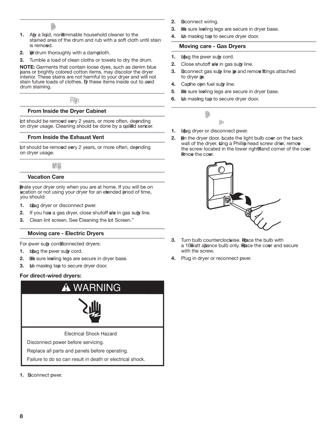 Amana 1W10287572A warranty Cleaning the Dryer Interior, Removing Lint, Changing the Drum Light, Vacation and Moving Care 