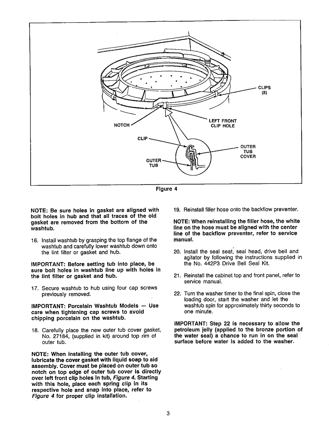 Amana 495P3 manual Gasket are removed from the bottom of the washtub, Important is necessary to allow 