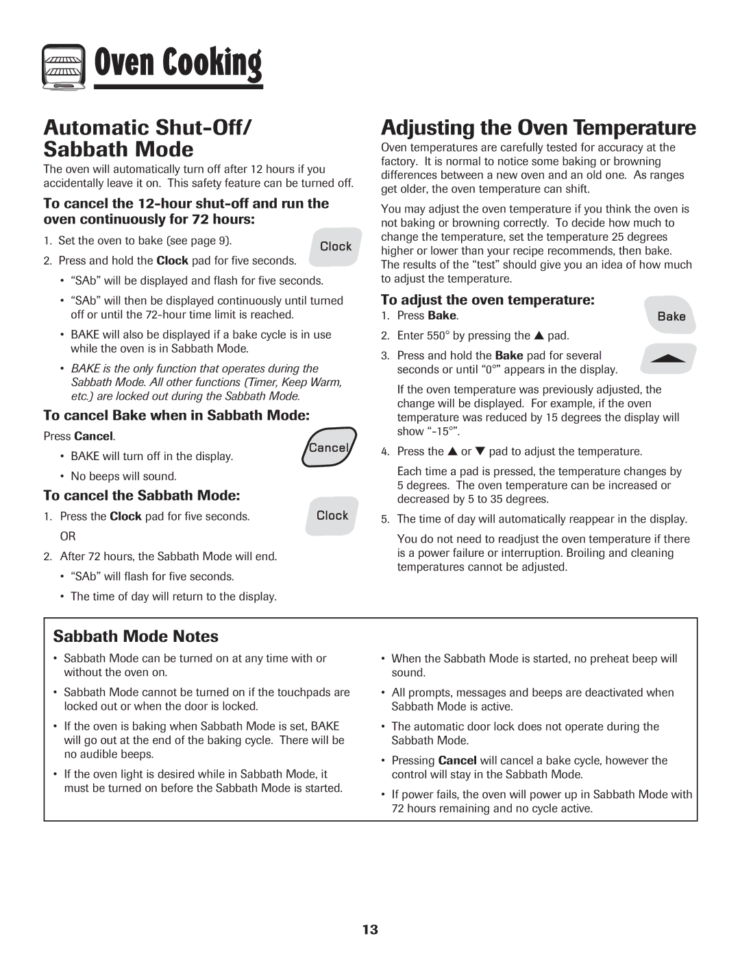 Amana 500 manual Automatic Shut-Off Sabbath Mode, Adjusting the Oven Temperature, Sabbath Mode Notes 