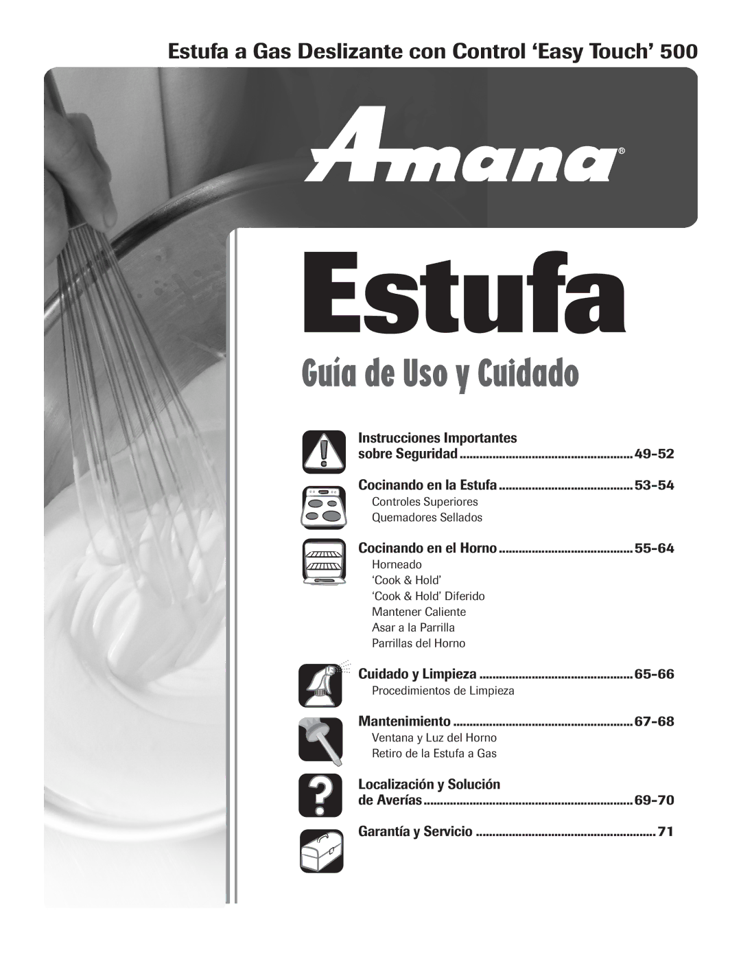 Amana 500 manual Estufa a Gas Deslizante con Control ‘Easy Touch’ 