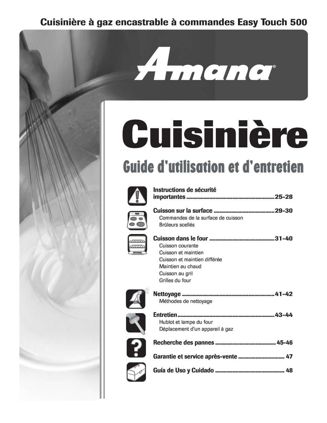 Amana 500 Cuisinière à gaz encastrable à commandes Easy Touch, Instructions de sécurité, 25-28, 29-30, 31-40, 41-42, 43-44 