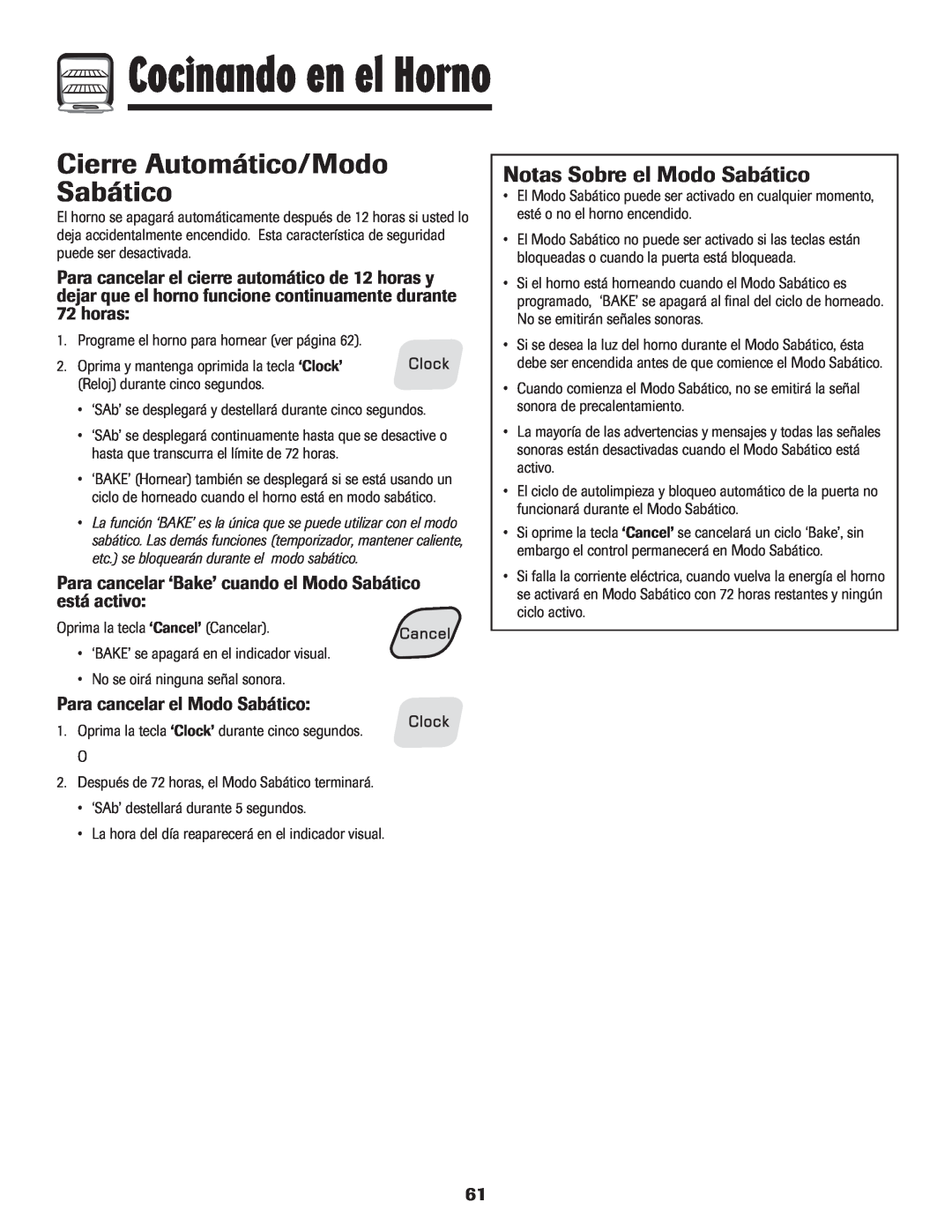 Amana 500 manual Cierre Automático/Modo Sabático, Notas Sobre el Modo Sabático, horas, Para cancelar el Modo Sabático 