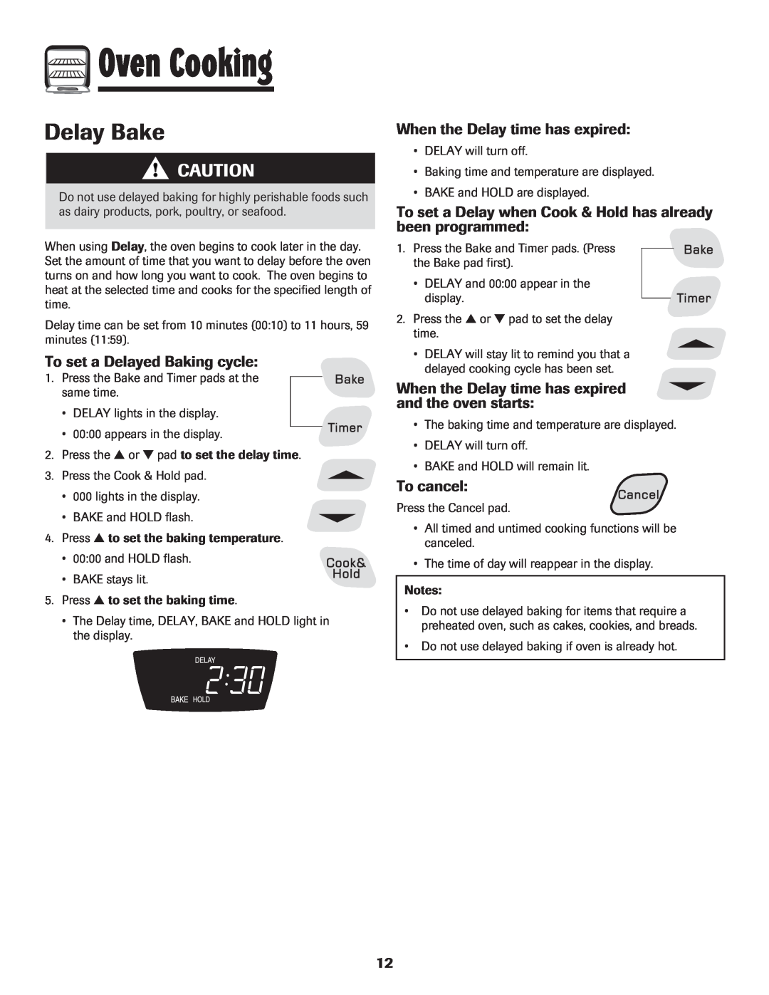 Amana 8113P454-60 Delay Bake, To set a Delayed Baking cycle, When the Delay time has expired, To cancel, Oven Cooking 