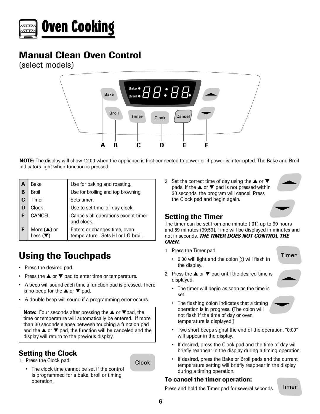 Amana 8113P595-60 manual Oven Cooking, Manual Clean Oven Control, Using the Touchpads, Setting the Timer, Setting the Clock 