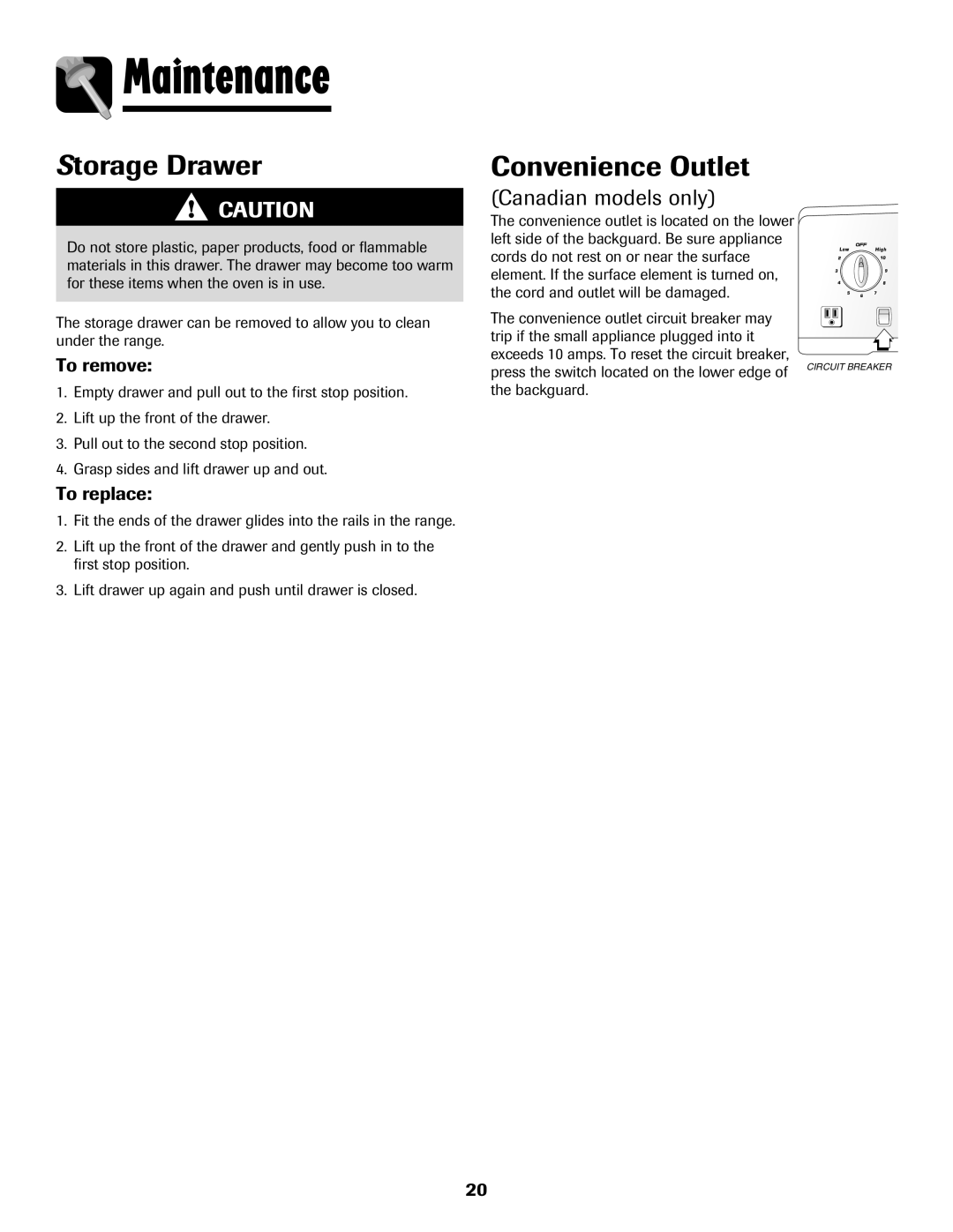 Amana 8113P596-60 Storage Drawer, Convenience Outlet, Canadian models only, Press the switch located on the lower edge 