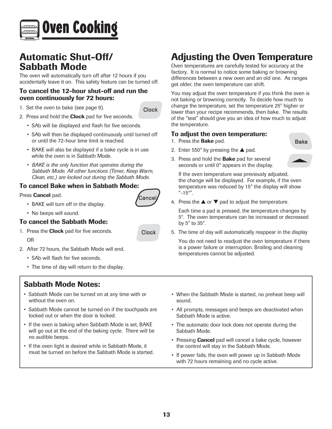 Amana 8113P598-60 manual Automatic Shut-Off Sabbath Mode, Adjusting the Oven Temperature, Sabbath Mode Notes 