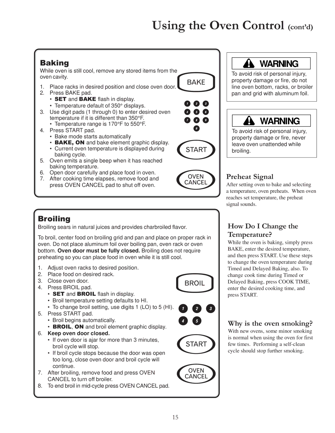 Amana ACF4255A Using the Oven Control cont’d, Baking, Broiling, How Do I Change the Temperature?, Why is the oven smoking? 