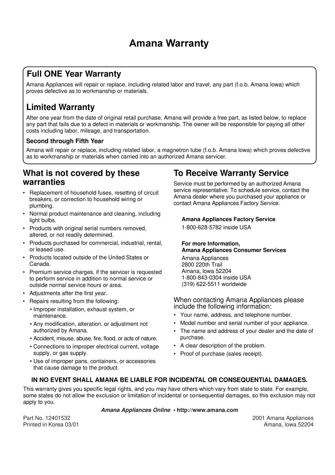 Amana ACM2160A Amana Warranty, Amana Appliances Factory Service, For more Information Amana Appliances Consumer Services 