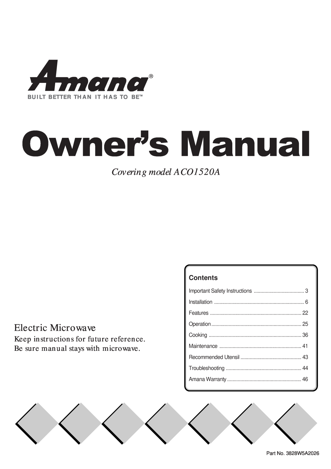Amana important safety instructions Covering model ACO1520A, Electric Microwave, Contents, OwnerÕs Manual, Installation 