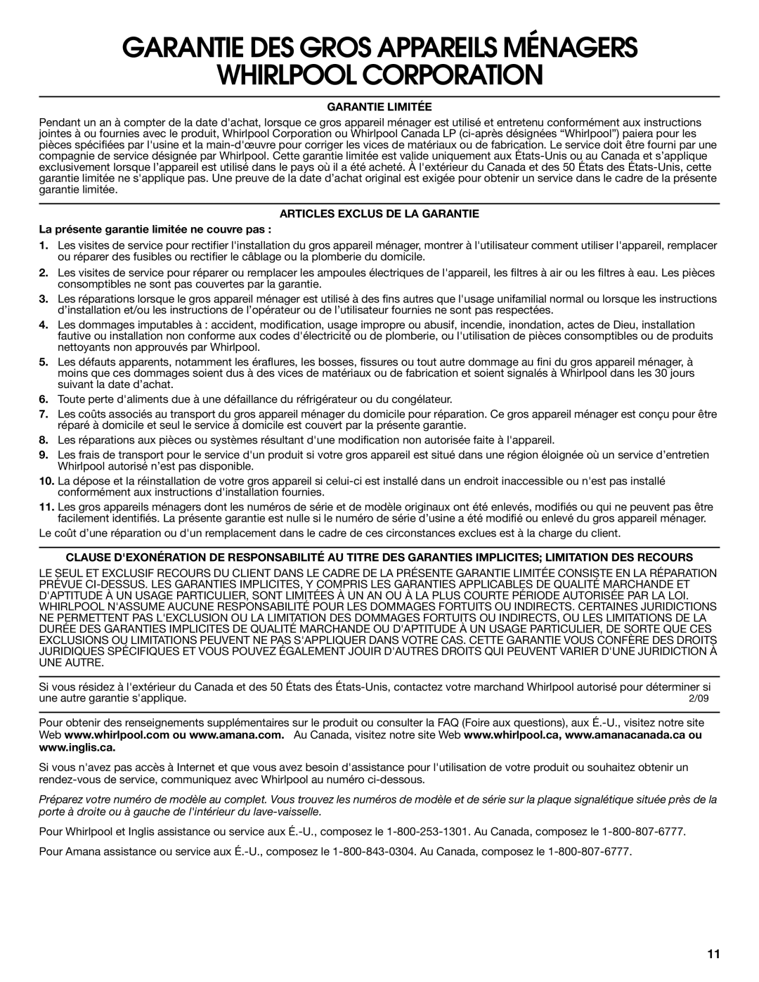 Amana ADB1100AWS Garantie DES Gros Appareils Ménagers Whirlpool Corporation, La présente garantie limitée ne couvre pas 