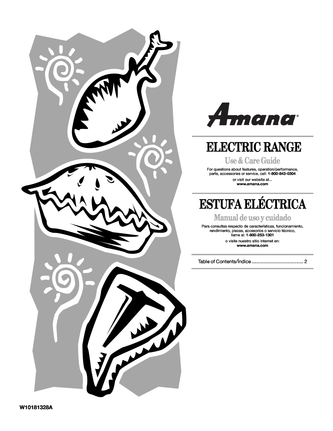 Amana AEP222VAW manual W10181328A, Electric Range, Estufa Eléctrica, Use & Care Guide, Manual deuso ycuidado, llame al 