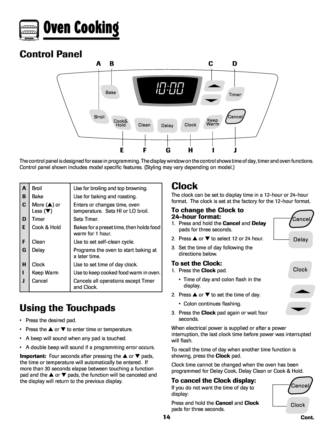 Amana AER5722CAS manual Oven Cooking, Control Panel, Using the Touchpads, A Bc D E F G H I J, To set the Clock 
