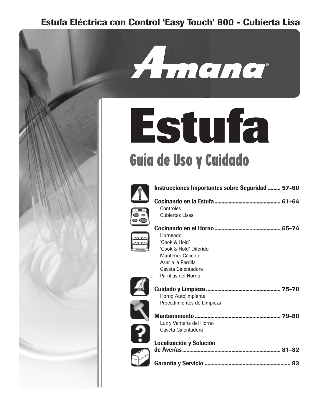 Amana AER5845RAW warranty Estufa Eléctrica con Control ‘Easy Touch’ 800 Cubierta Lisa 