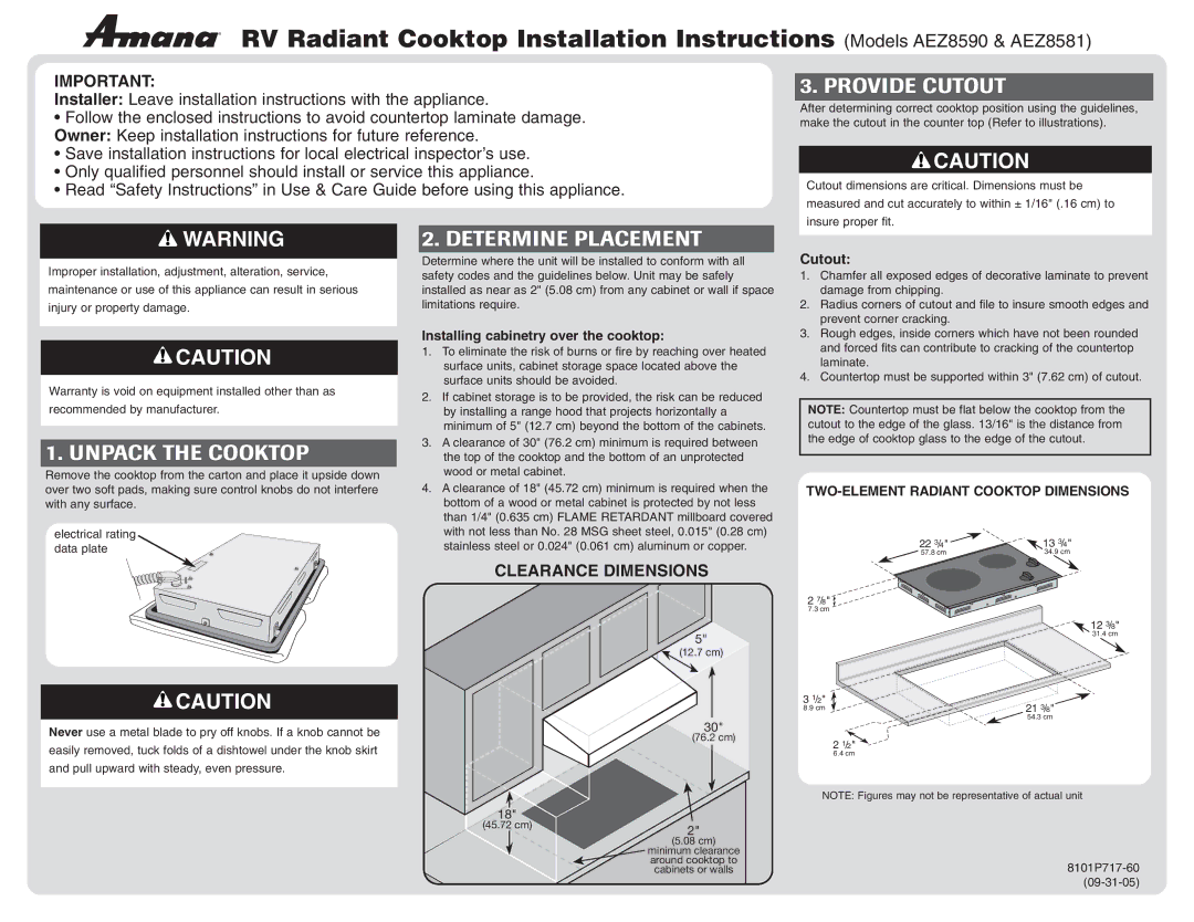 Amana AEZ8581, AEZ8590 dimensions Provide Cutout, Unpack the Cooktop, Determine Placement 