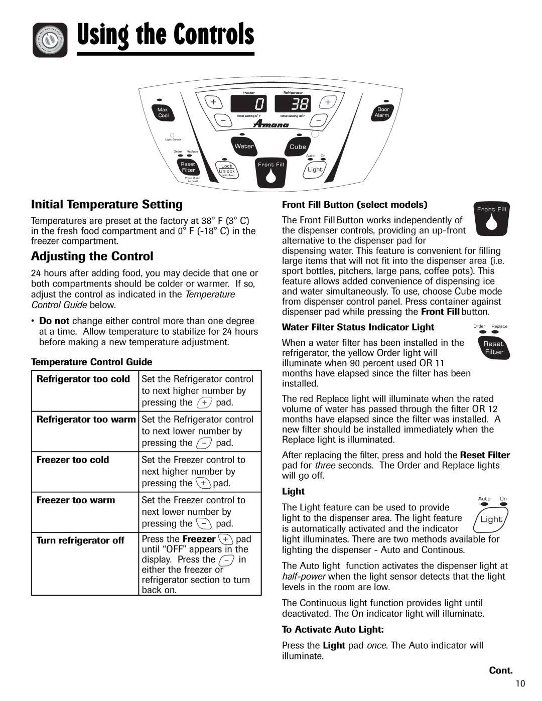 Amana AFI2538AEW important safety instructions Using the Controls, Initial Temperature Setting, Adjusting the Control 