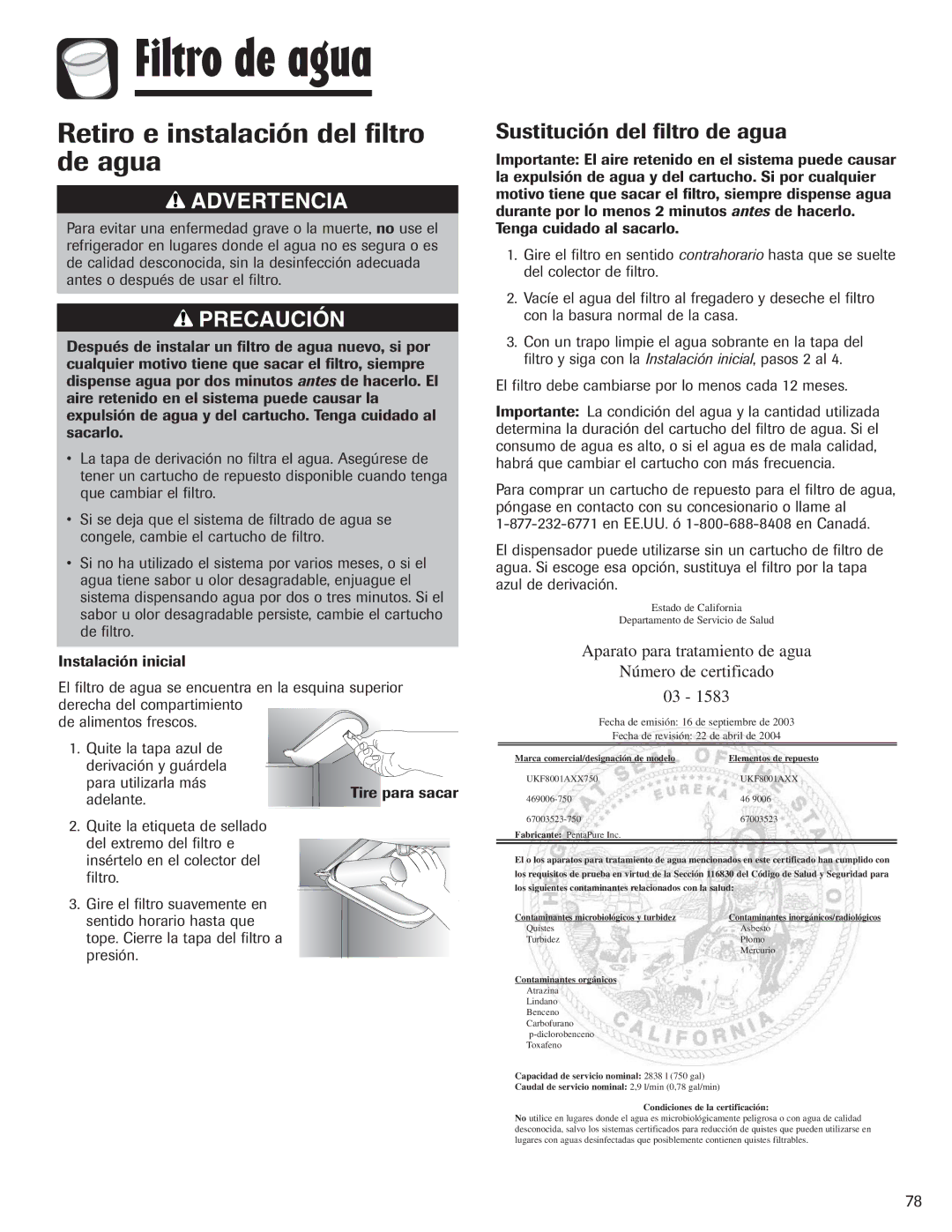 Amana AFI2538AEW Filtro de agua, Retiro e instalación del filtro de agua, Sustitución del filtro de agua 