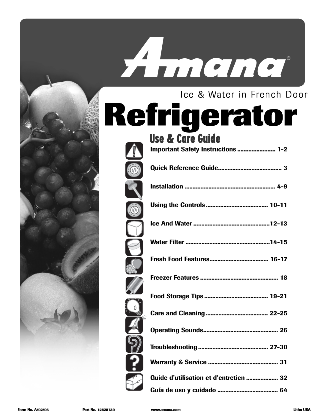 Amana AFI2538AEW important safety instructions I c e & Wa t e r i n F r e n c h D o o r, Refrigerator, Use & Care Guide 