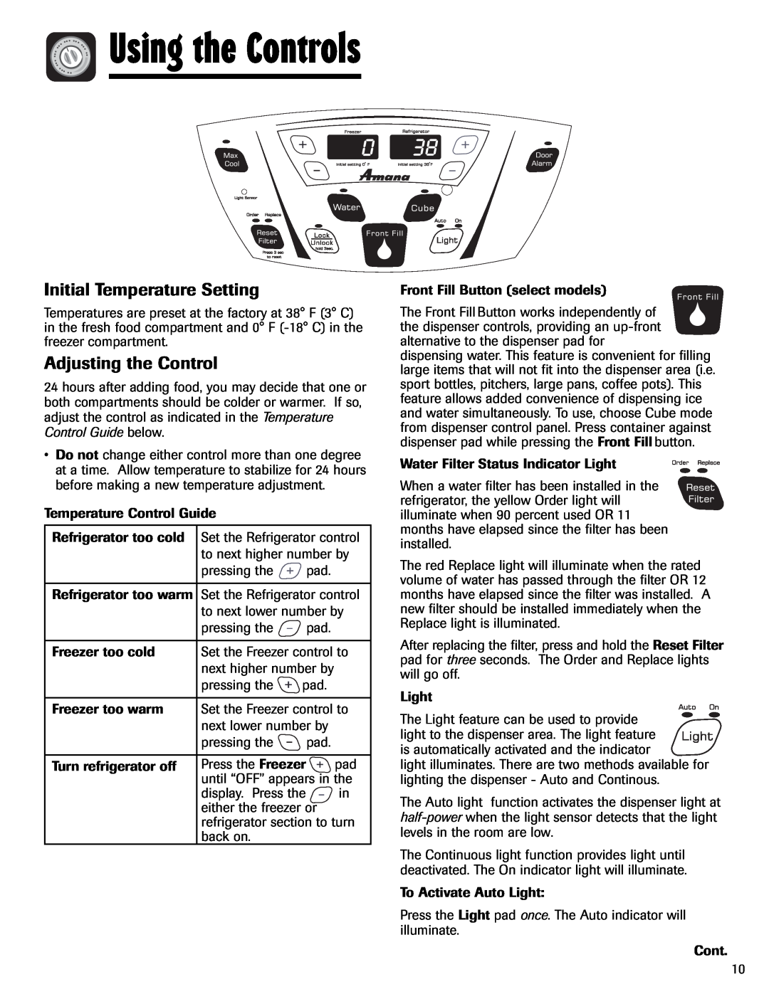 Amana AFI2538AEW important safety instructions Using the Controls, Initial Temperature Setting, Adjusting the Control 