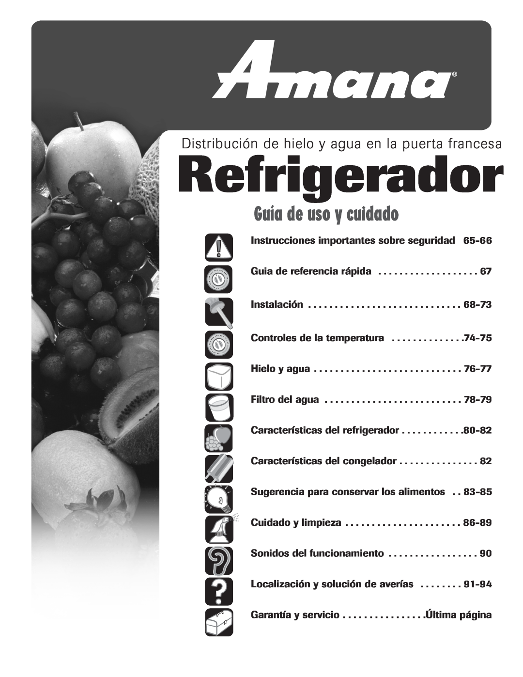 Amana AFI2538AEW Refrigerador, Guía de uso y cuidado, Distribución de hielo y agua en la puerta frances a 