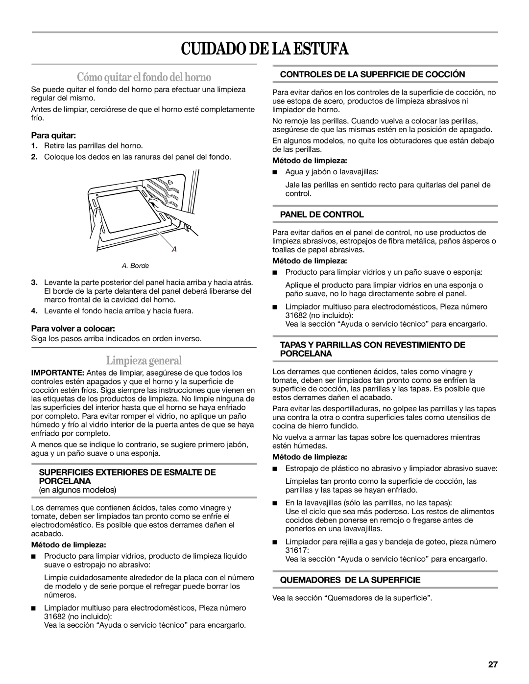 Amana AGR4422VDW manual Cuidado DE LA Estufa, Cómoquitarelfondo del horno, Limpiezageneral 