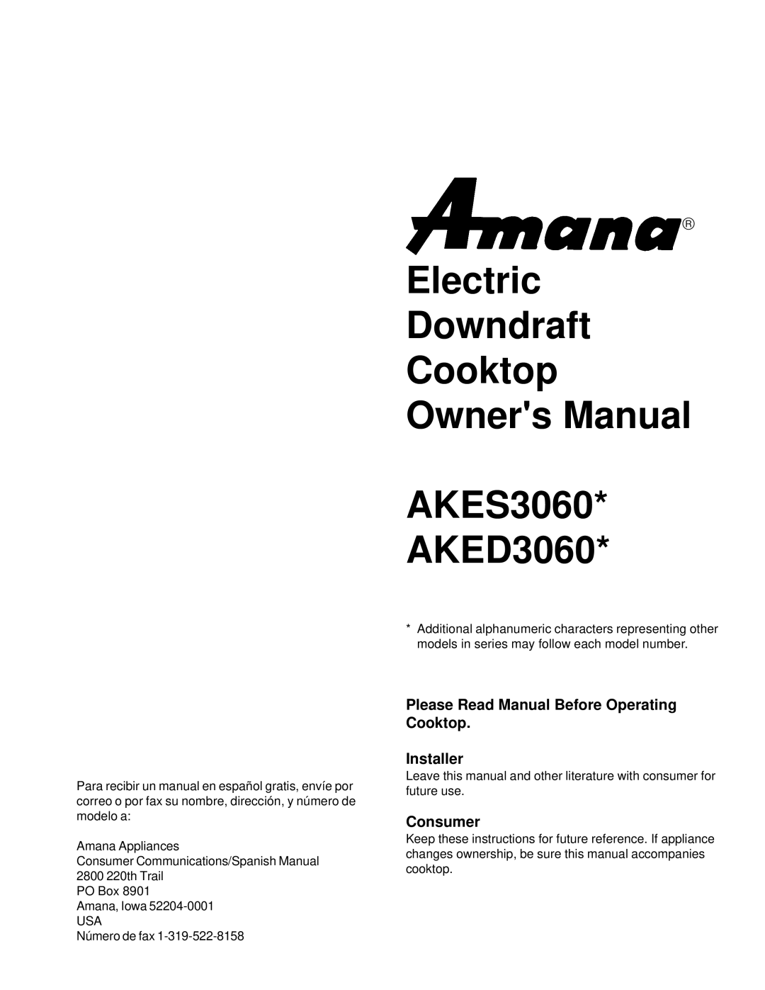 Amana AKED3060, AKES3060 owner manual Please Read Manual Before Operating Cooktop Installer, Consumer 