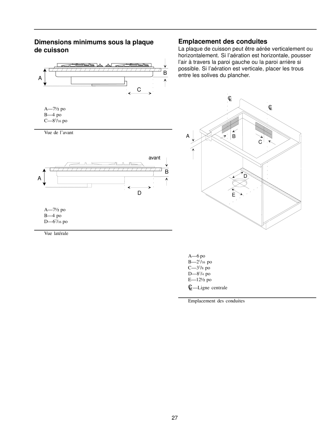 Amana AKGD3050 owner manual La plaque de cuisson peut être aérée verticalement ou 