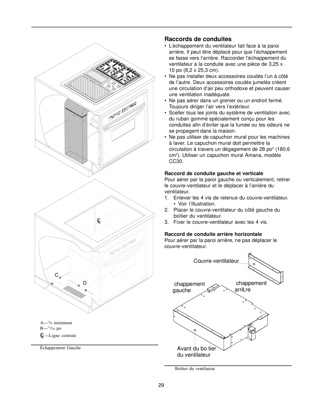 Amana AKGD3050 Raccords de conduites, Raccord de conduite gauche et verticale, Raccord de conduite arrière horizontale 