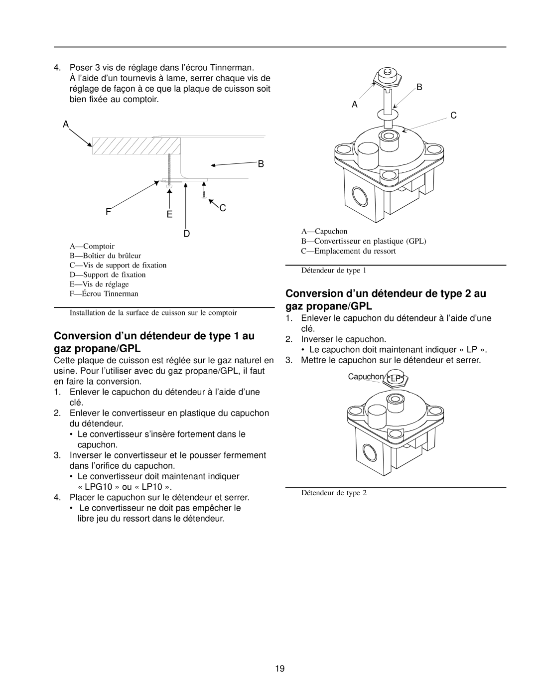 Amana AKS3020 owner manual Conversion d’un détendeur de type 1 au gaz propane/GPL 